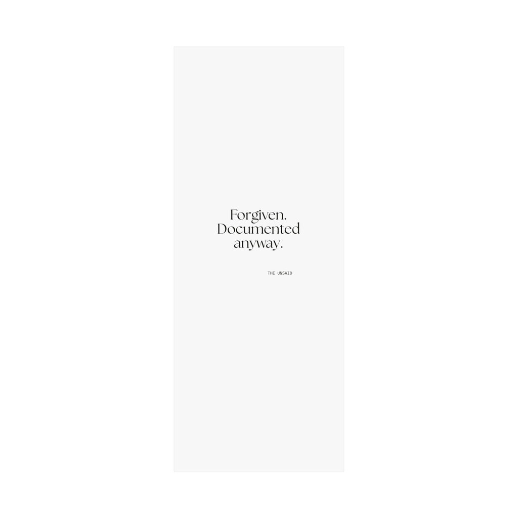 Forgiven. Documented anyway - Poster - Dry Humor