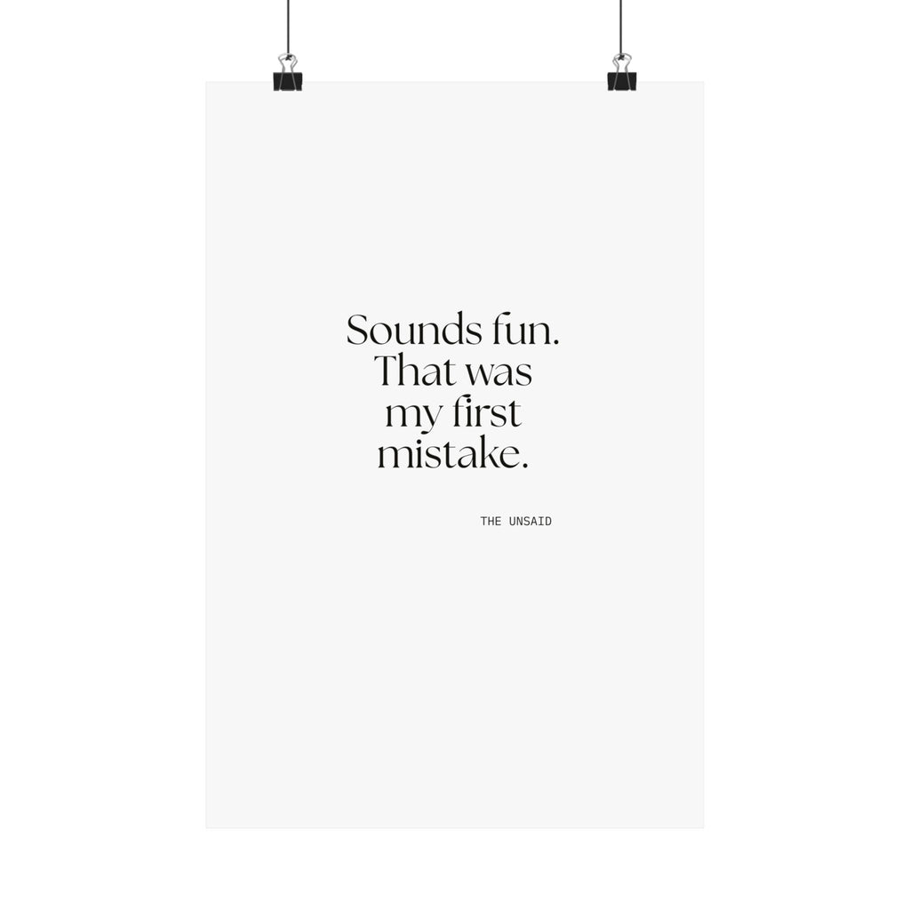 Sounds fun. That was my first mistake - Poster - For Introverts
