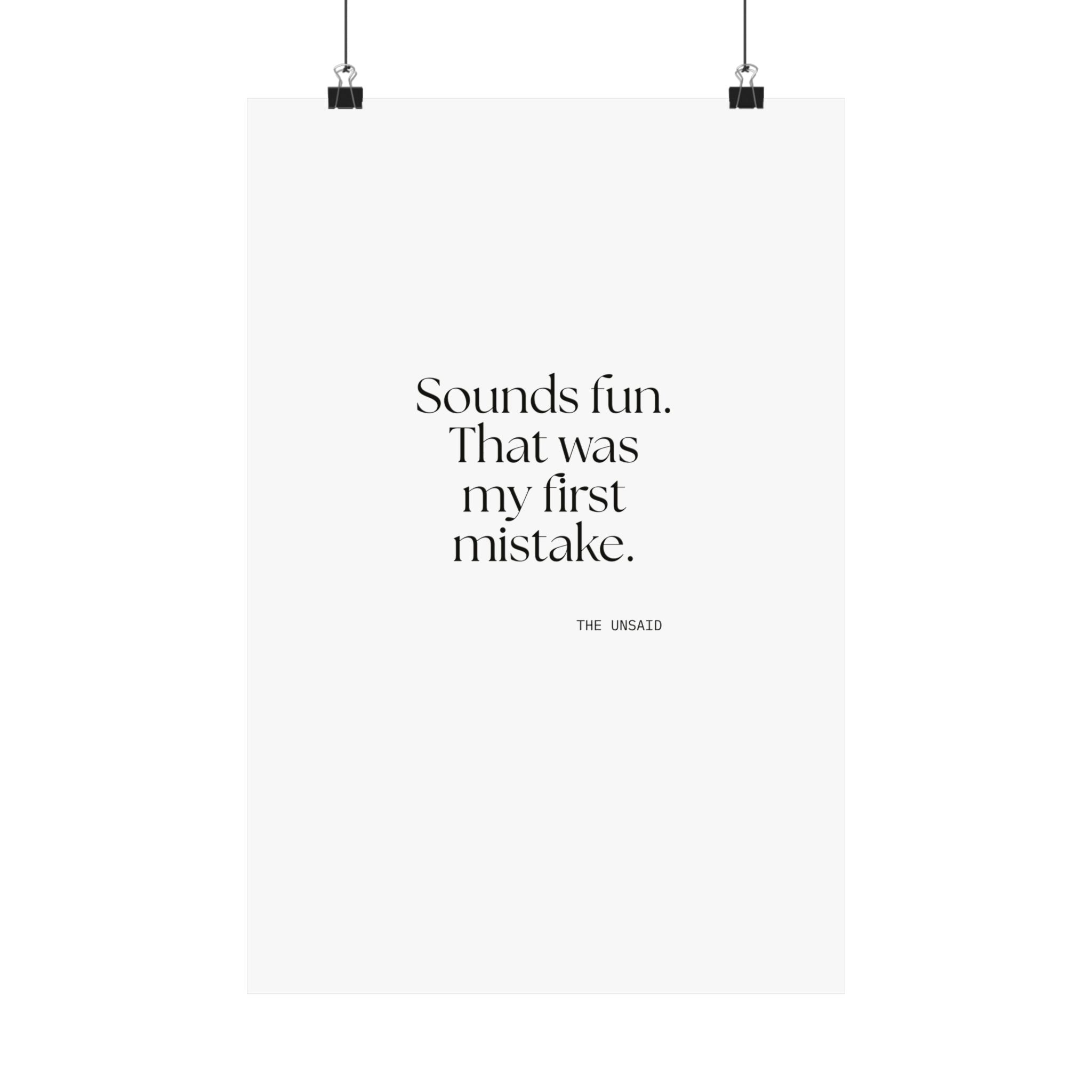 Sounds fun. That was my first mistake - Poster - For Introverts