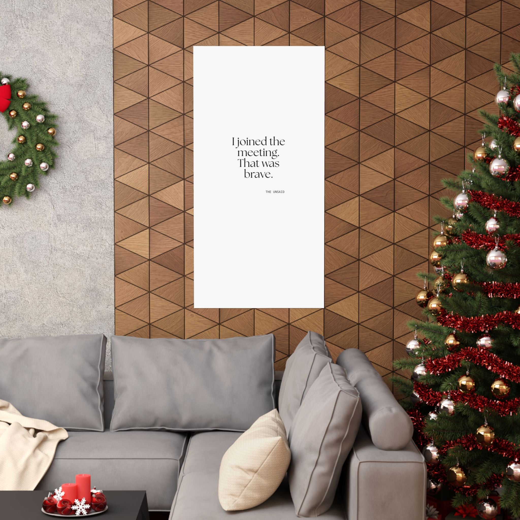 I joined the meeting. That was brave - Poster - For Tired Days