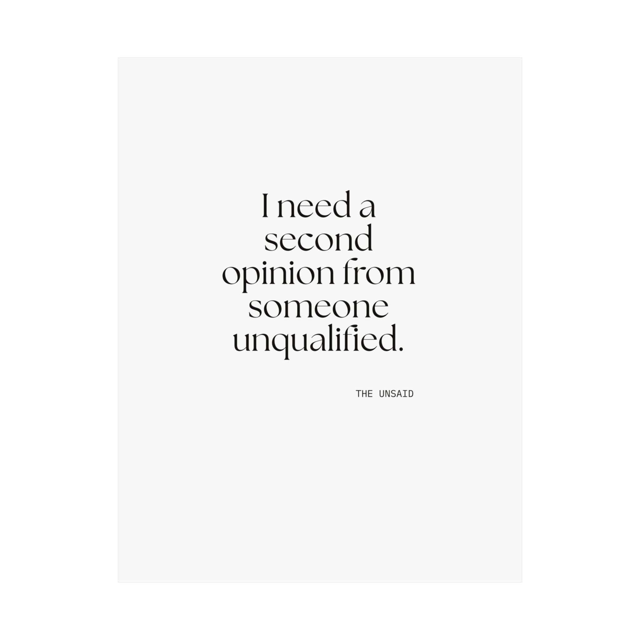 I need a second opinion from someone unqualified - Poster - For Overthinkers