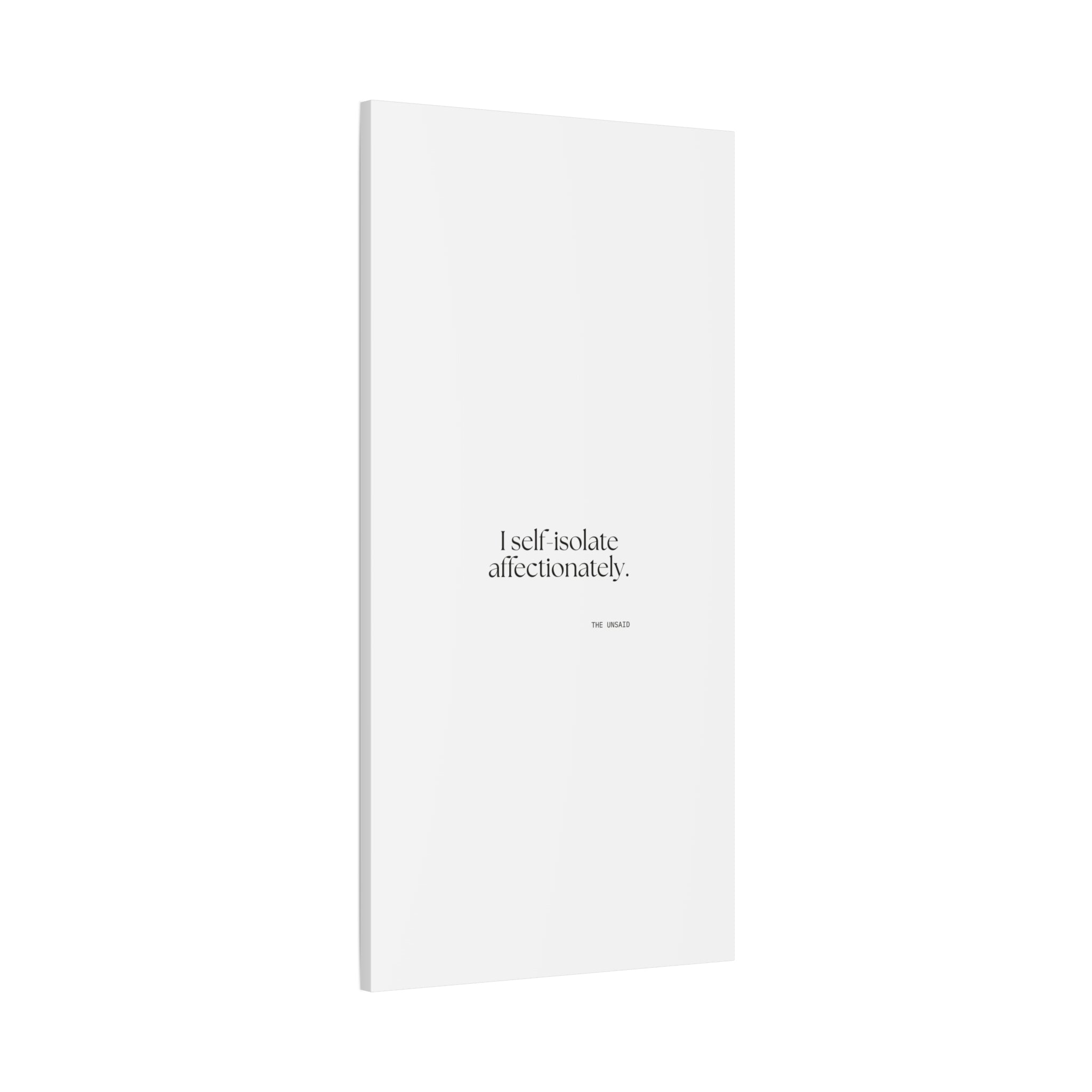 I self-isolate affectionately - Canvas Print - For Introverts