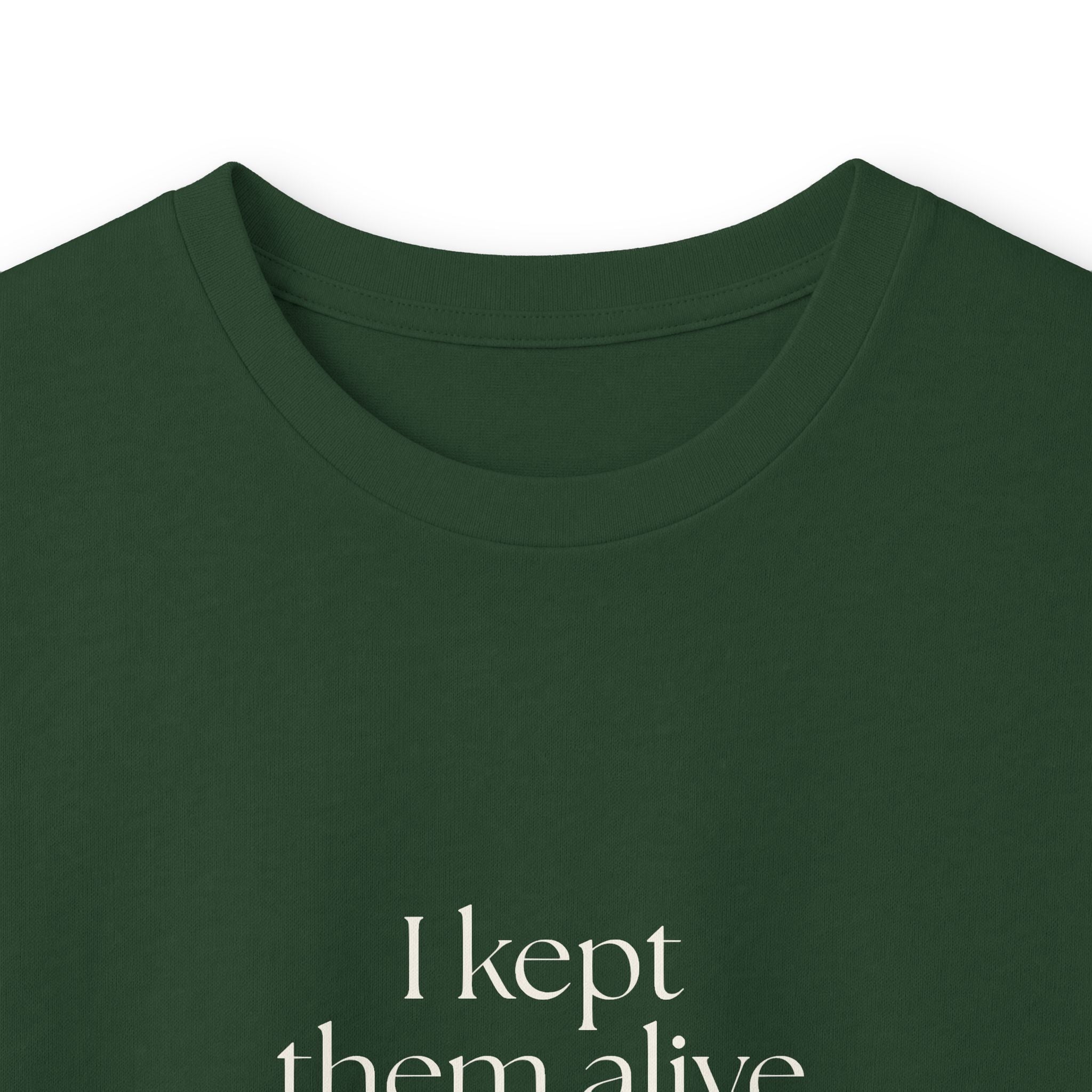 I kept them alive and stayed mostly kind - Long Sleeve Shirt - Dry Humor