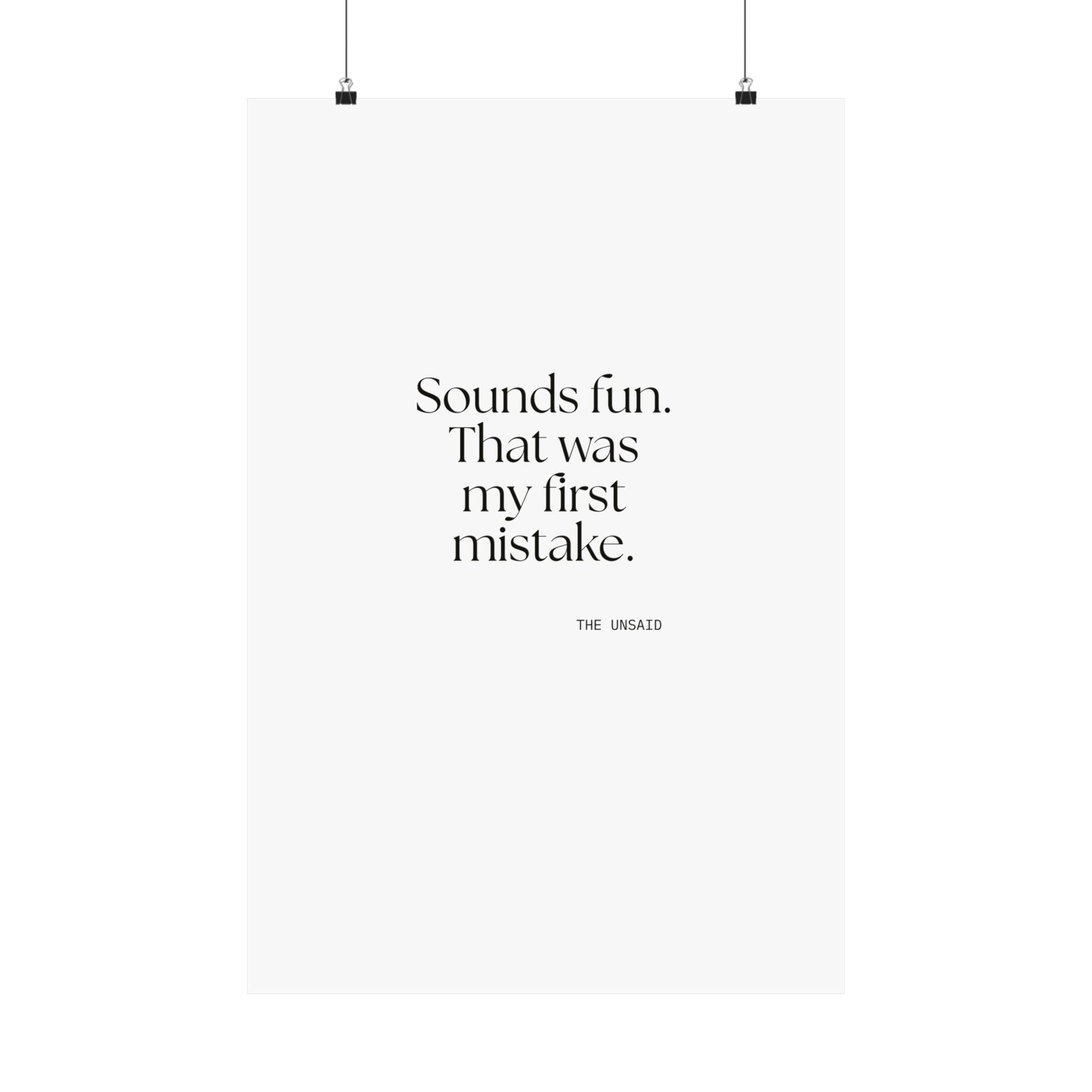 Sounds fun. That was my first mistake - Poster - For Introverts