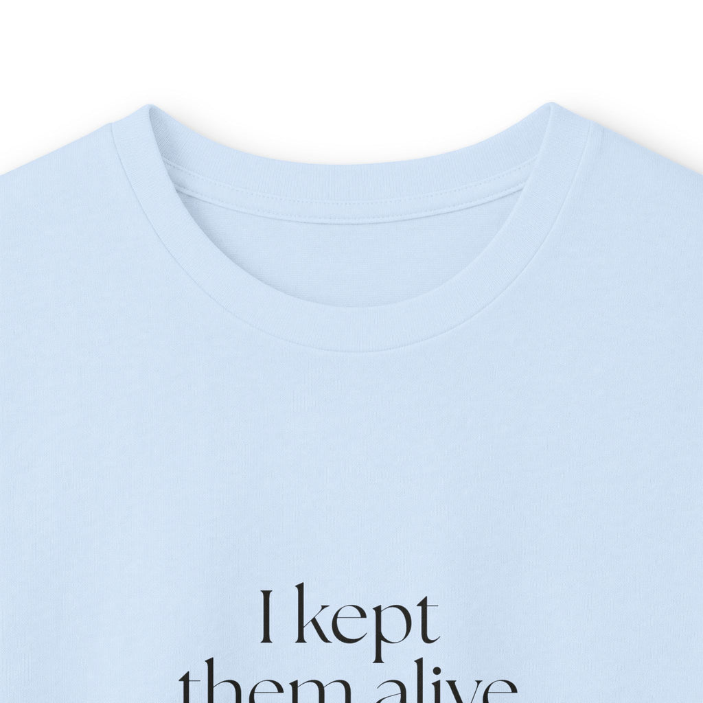 I kept them alive and stayed mostly kind - Long Sleeve Shirt - Dry Humor