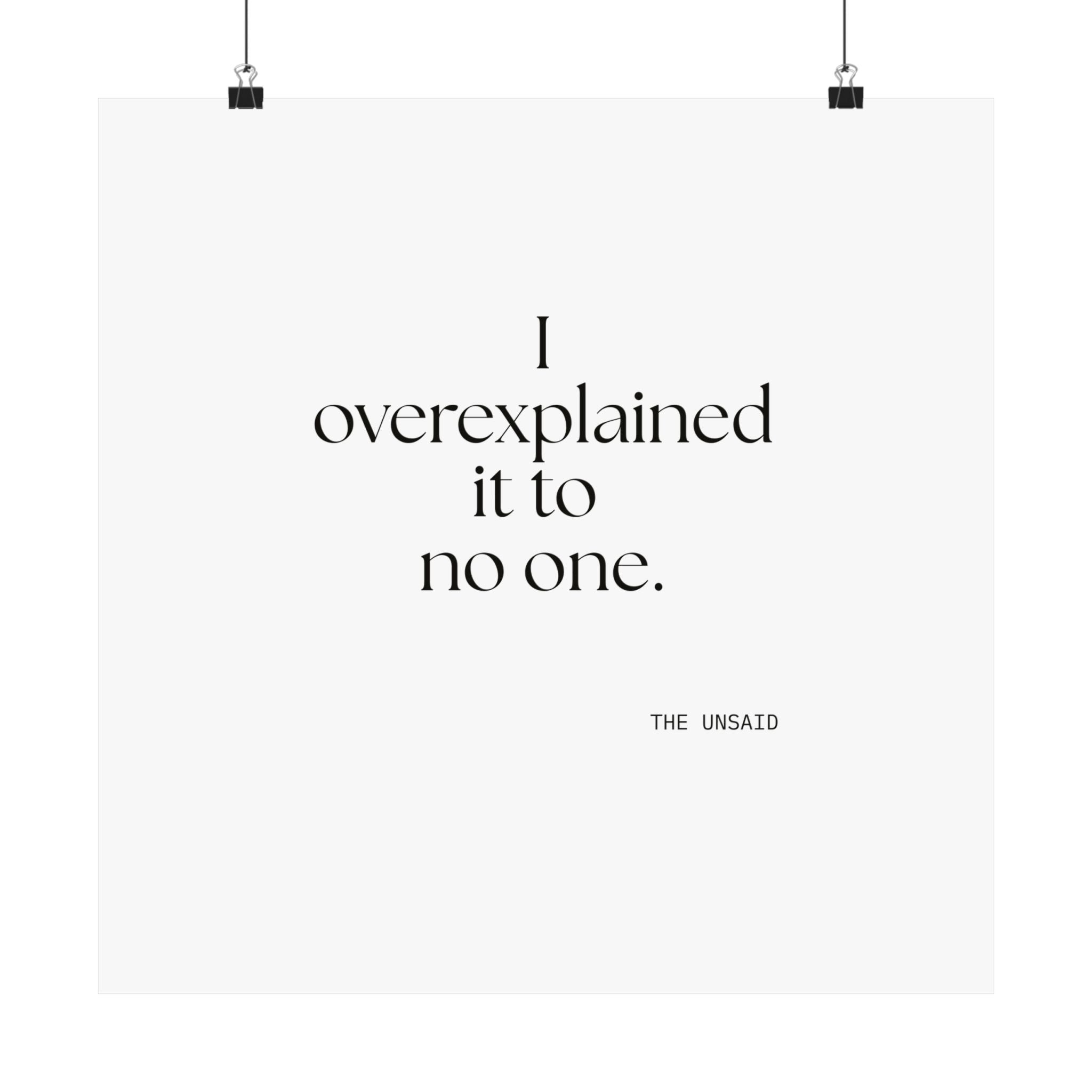 I overexplained it to no one - Poster - For Overthinkers