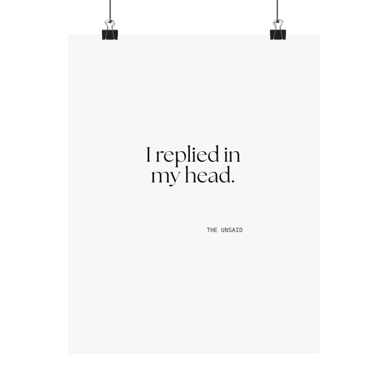 Poster — I replied in my head.