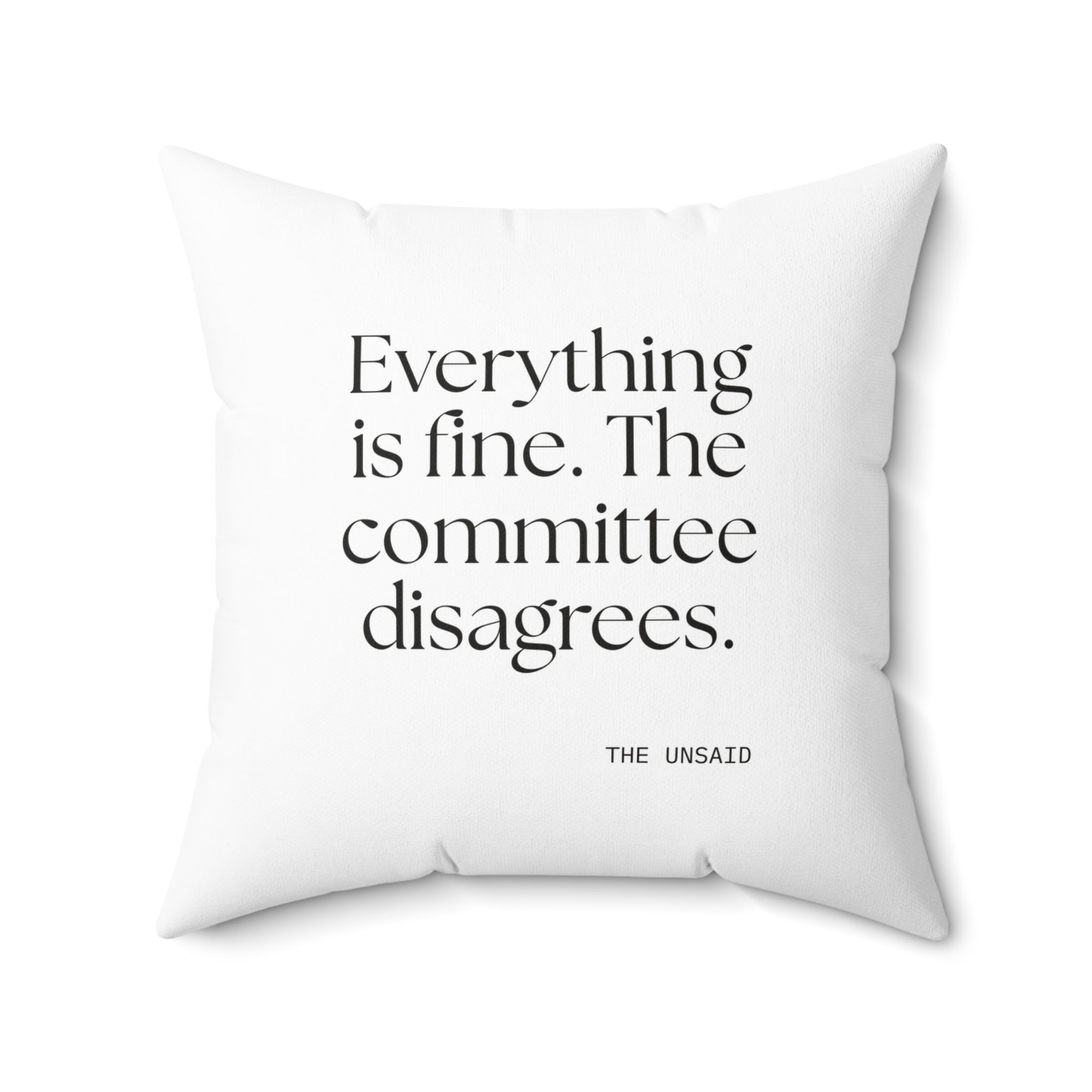 Everything is fine. The committee disagrees - Throw Pillow - For Introverts