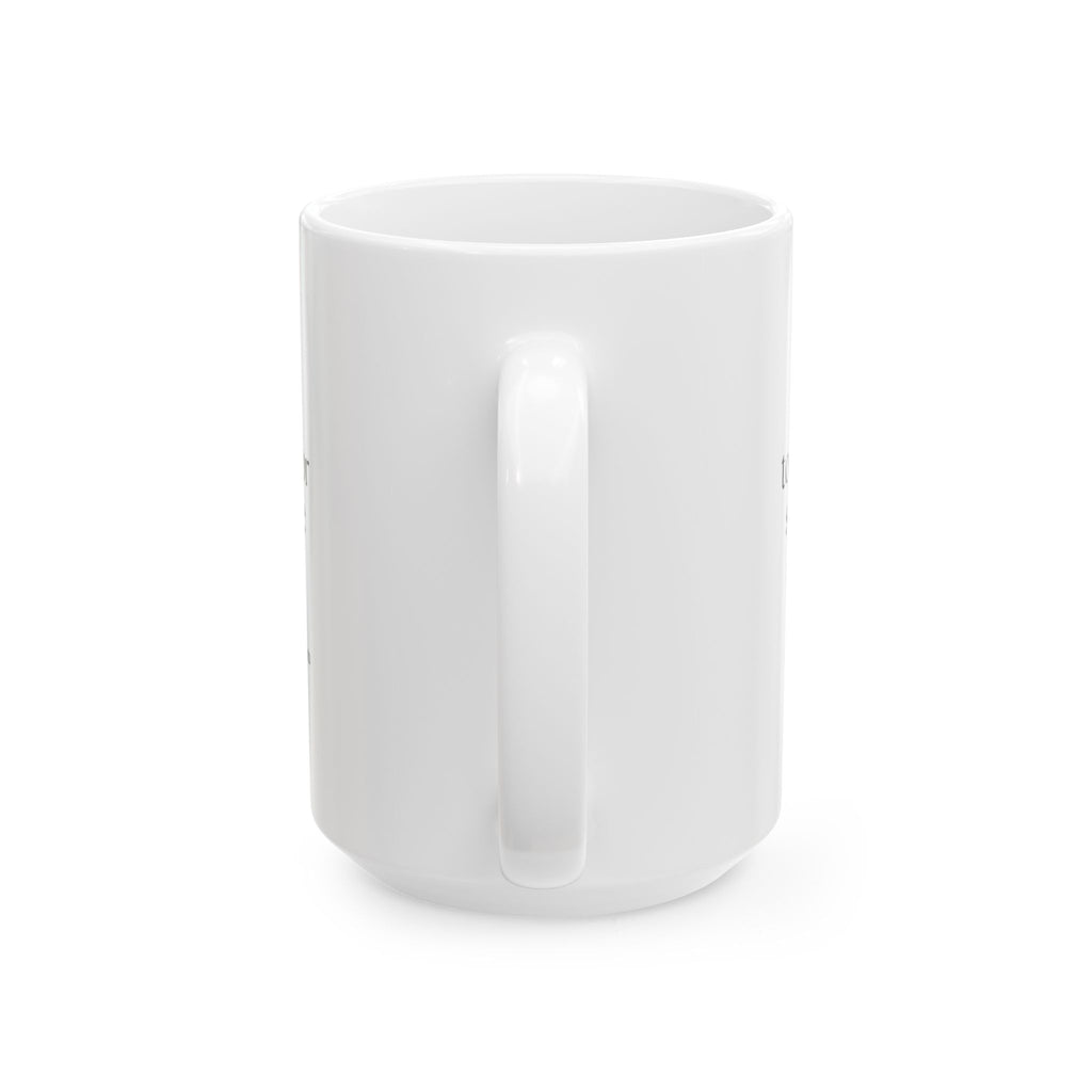 I held it together for someone smaller - Coffee Mug - Dry Humor