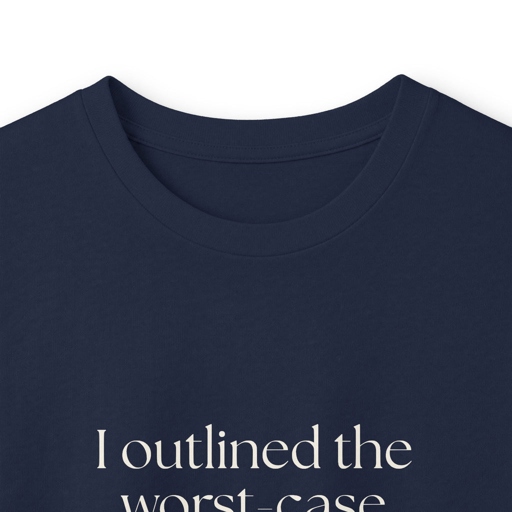 I outlined the worst-case scenario. Twice - Long Sleeve Shirt - Dry Humor