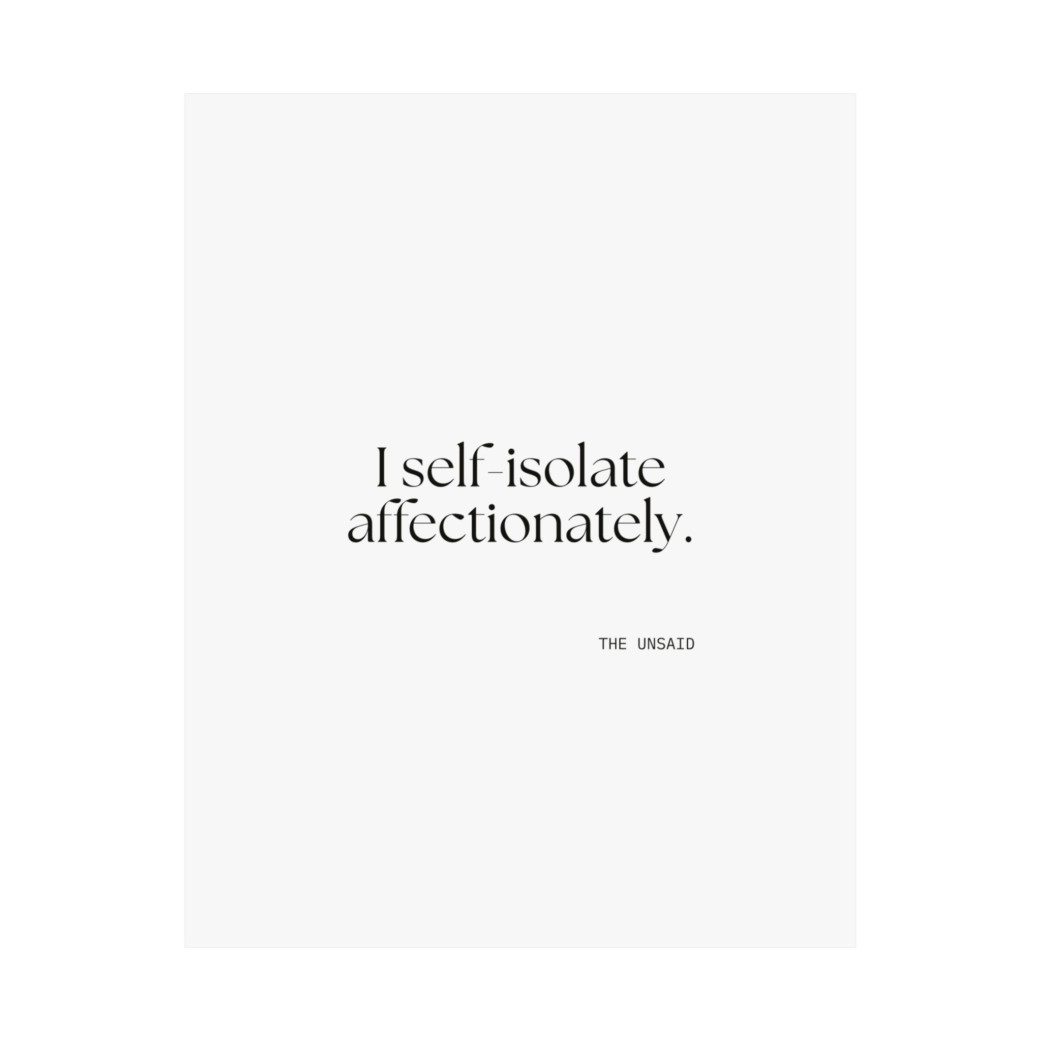 I self-isolate affectionately - Poster - For Introverts
