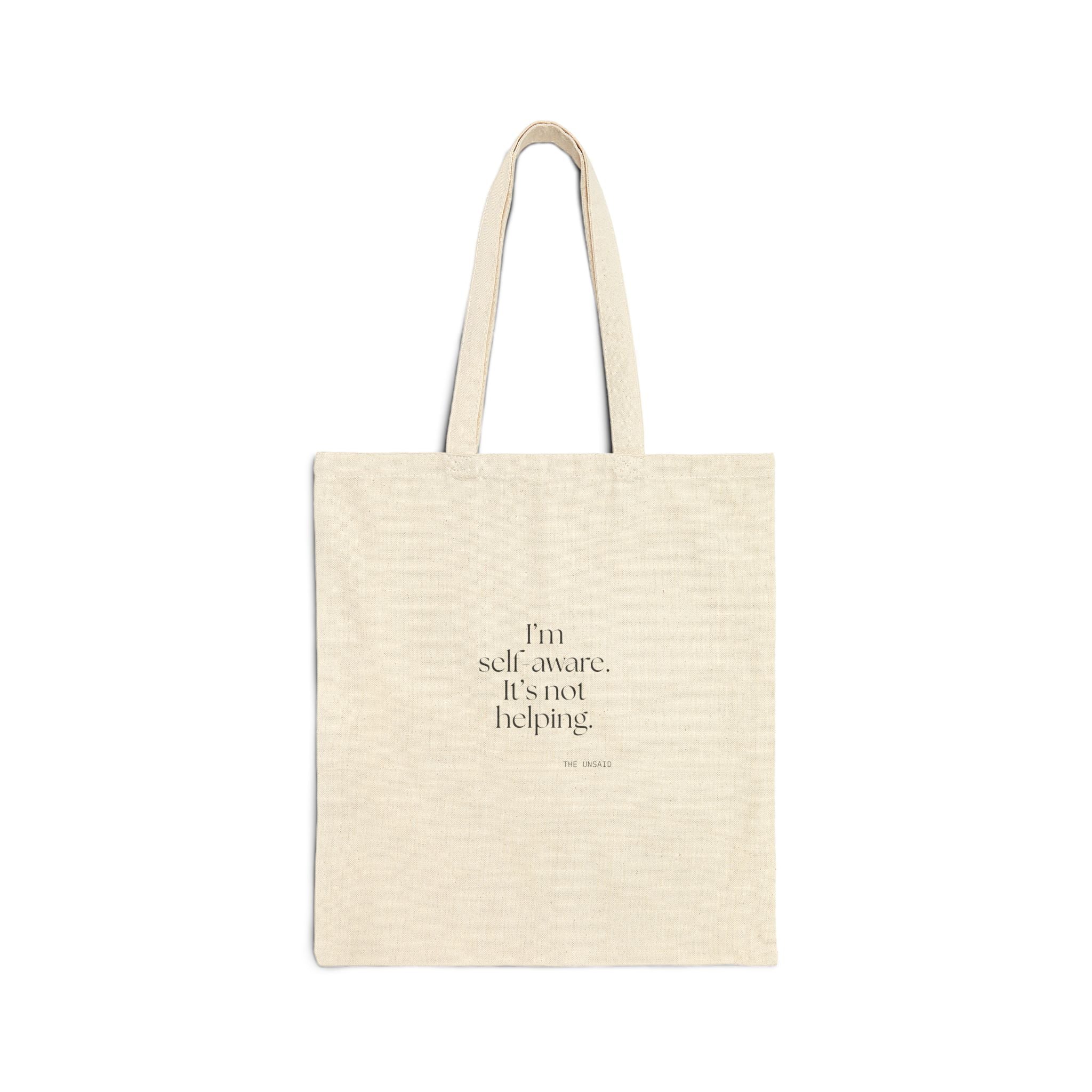 I’m self-aware. It’s not helping - Tote Bag - Dry Humor