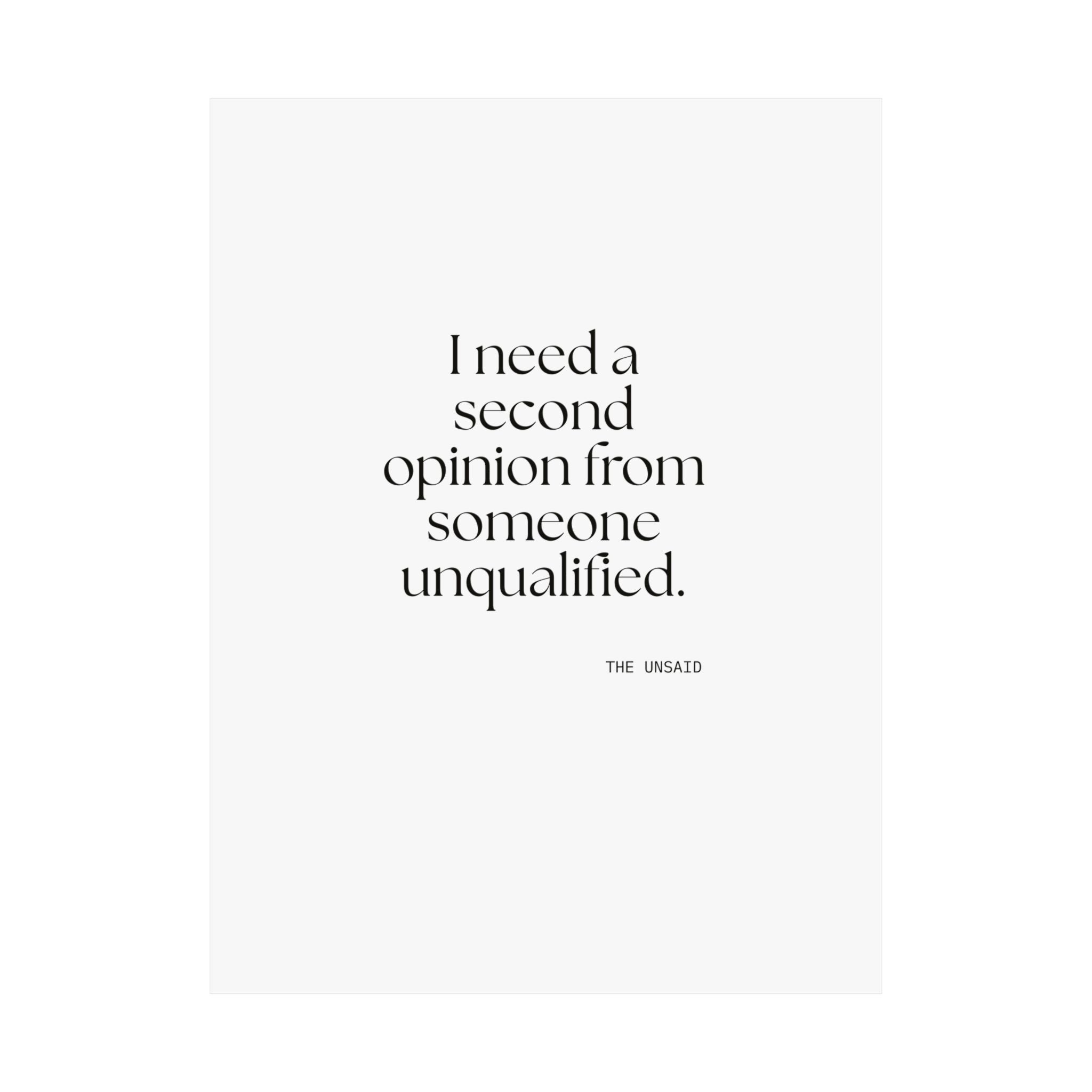 I need a second opinion from someone unqualified - Poster - For Overthinkers