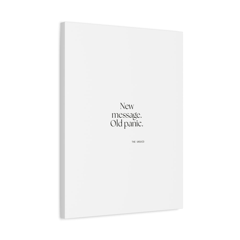 New message. Old panic - Canvas Print - For Overthinkers