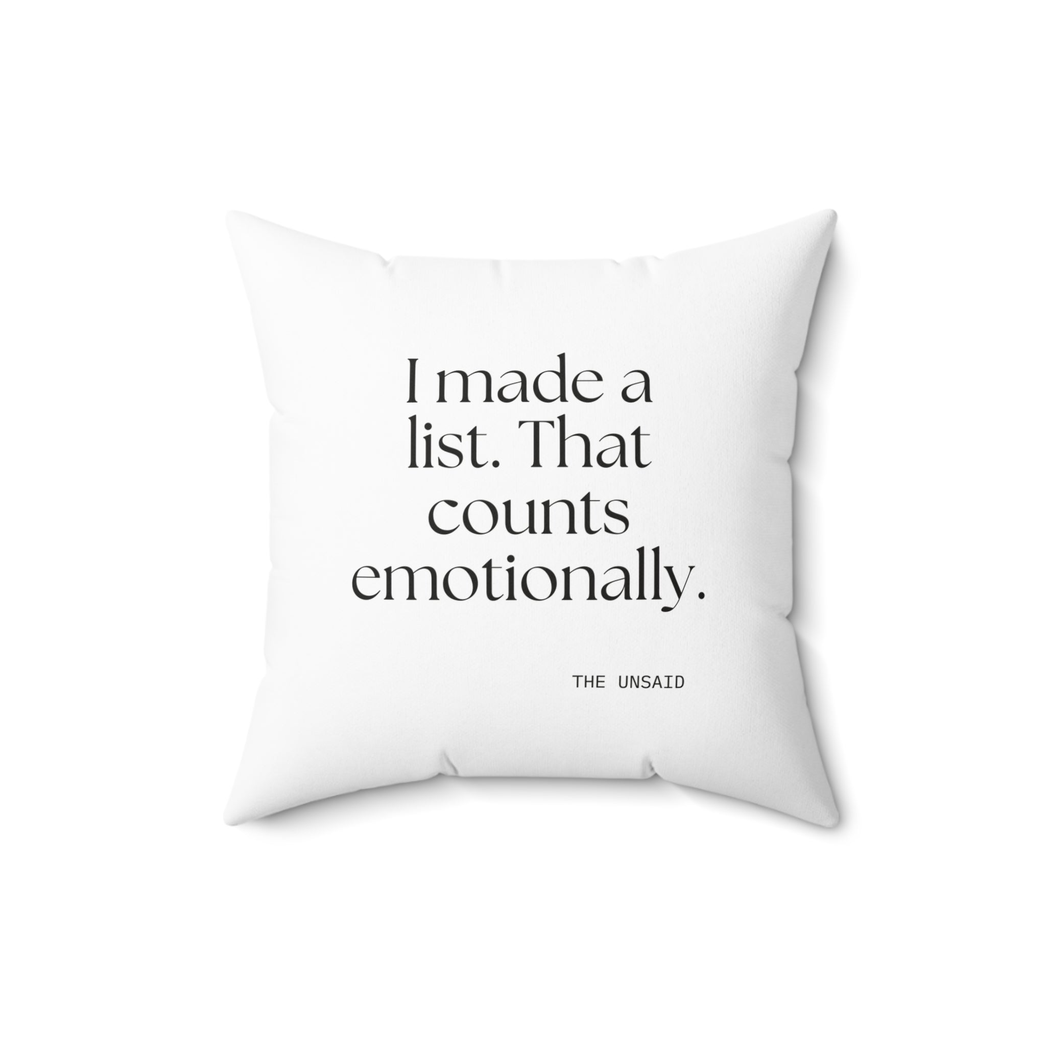 I made a list. That counts emotionally - Throw Pillow - Dry Humor
