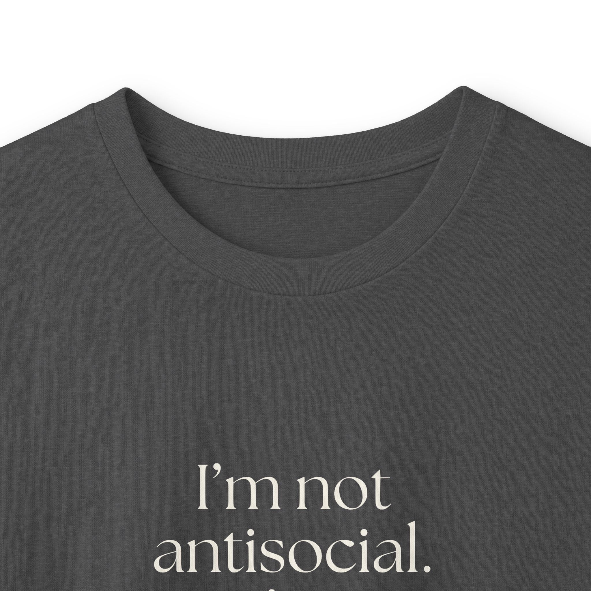I’m not antisocial. I’m selectively available - Long Sleeve Shirt - For Introverts