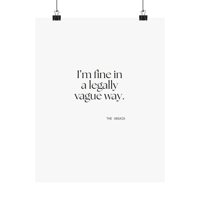 Poster — I’m fine in a legally vague way.