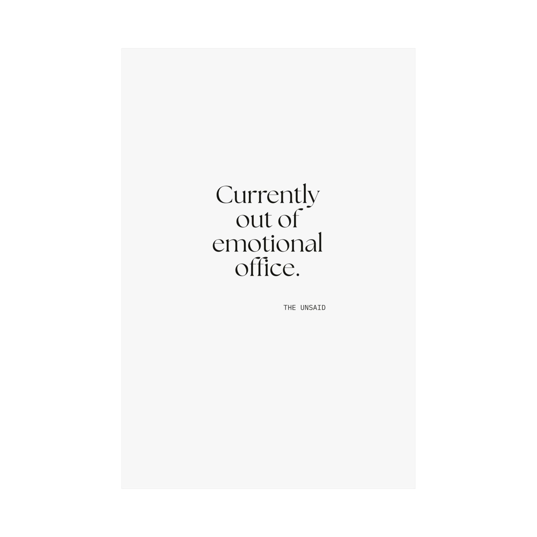 Currently out of emotional office - Poster - For Tired Days