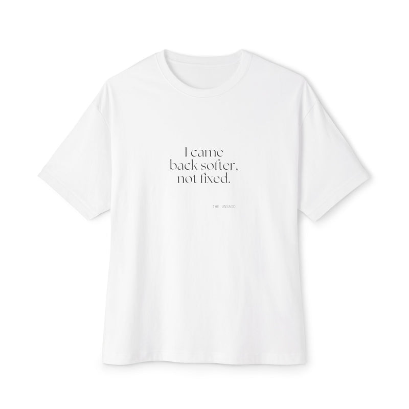 Oversized Tee — I came back softer, not fixed.