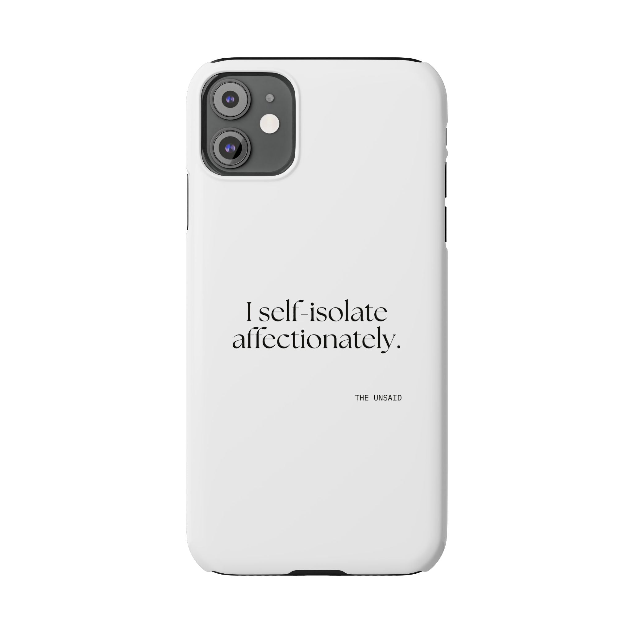 I self-isolate affectionately - Phone Case - For Introverts