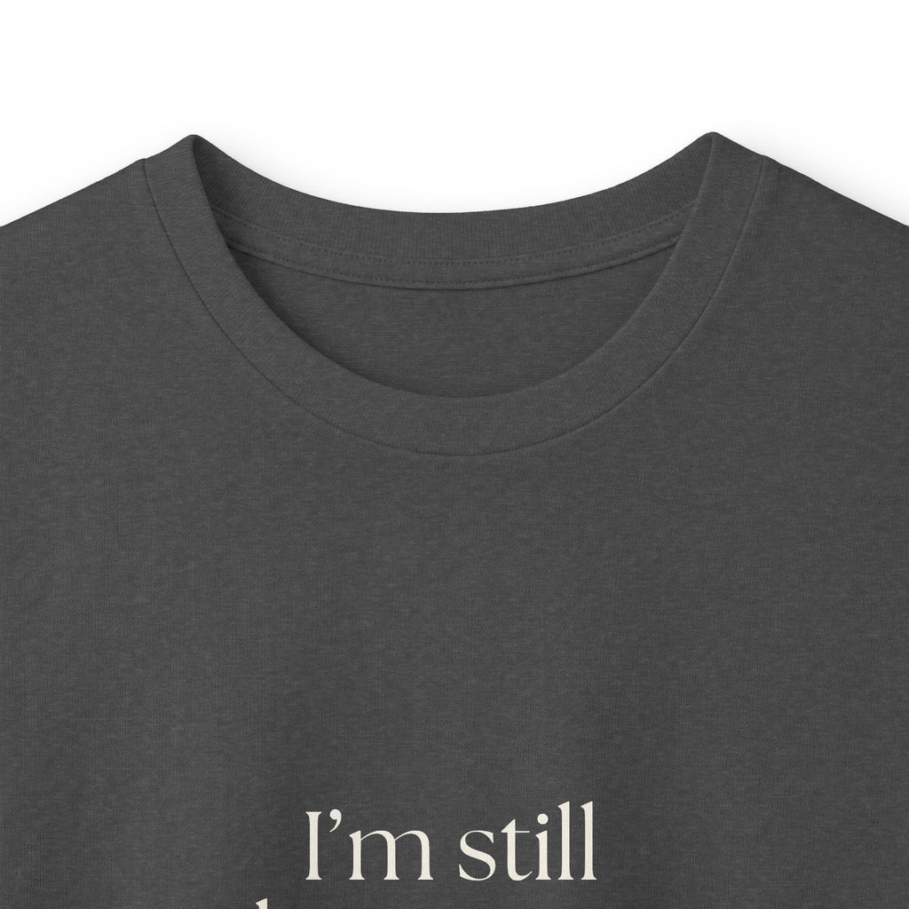 I’m still cleaning up yesterday - Long Sleeve Shirt - Dry Humor