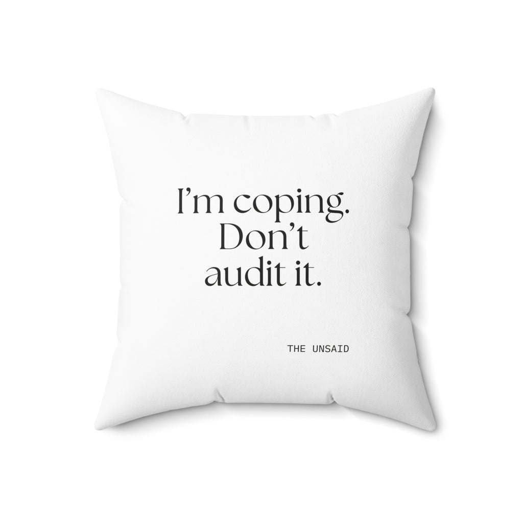 I’m coping. Don’t audit it - Throw Pillow - For Introverts