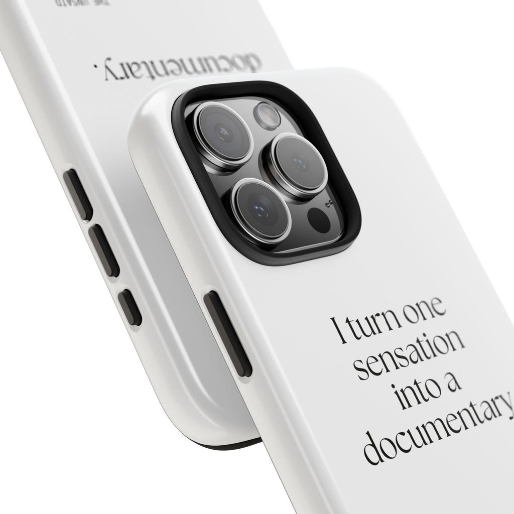 I turned one sensation into a documentary - Tough Phone Case - For Overthinkers