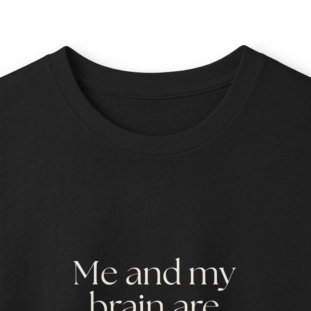 Me and my brain are on speaking terms again - Long Sleeve Shirt - Dry Humor