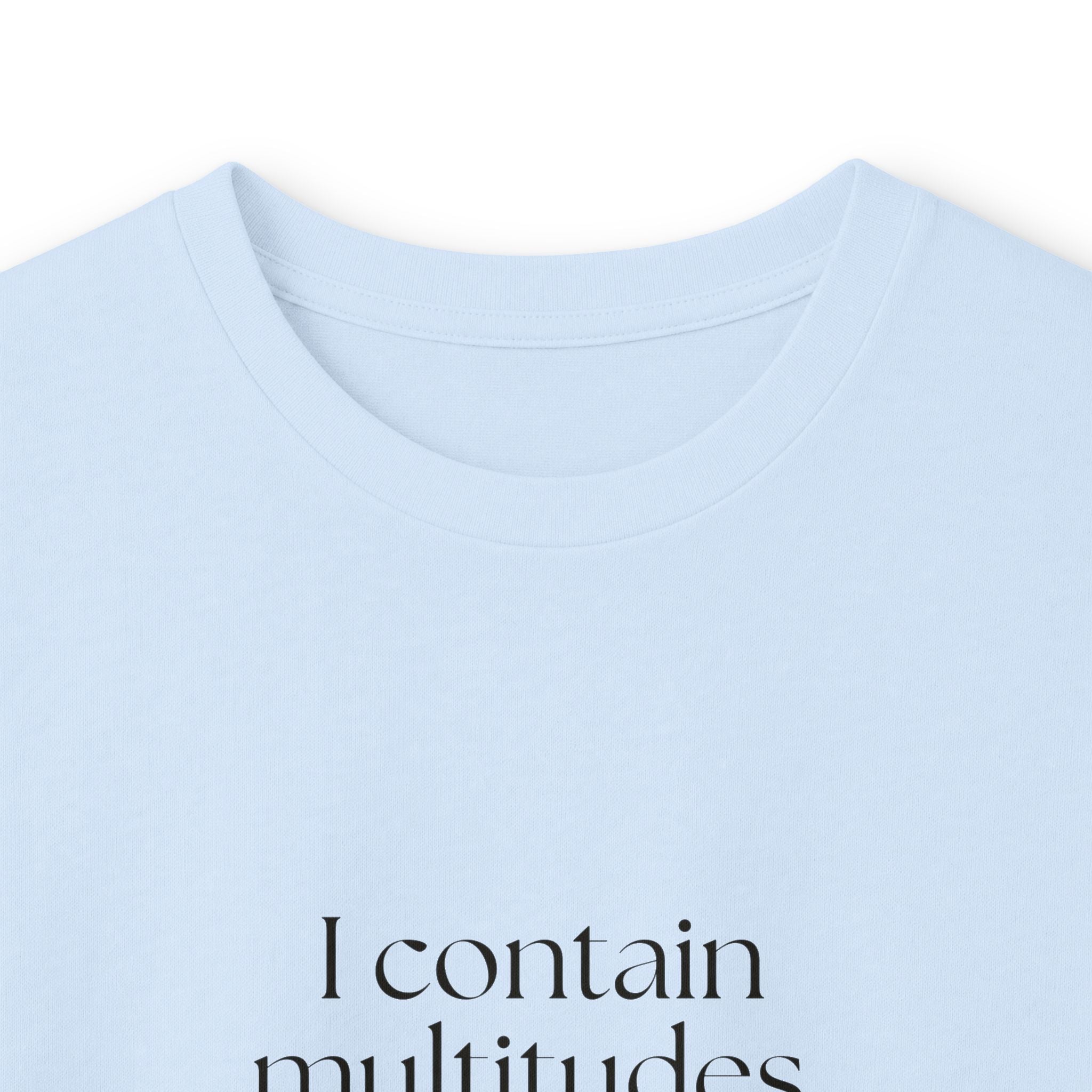 I contain multitudes. Most are tired - Long Sleeve Shirt - Dry Humor