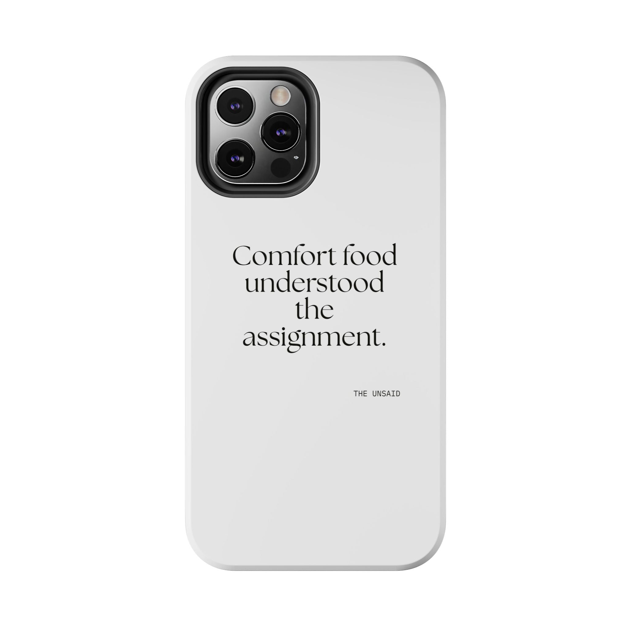 Comfort food understood the assignment - Tough Phone Case - Dry Humor