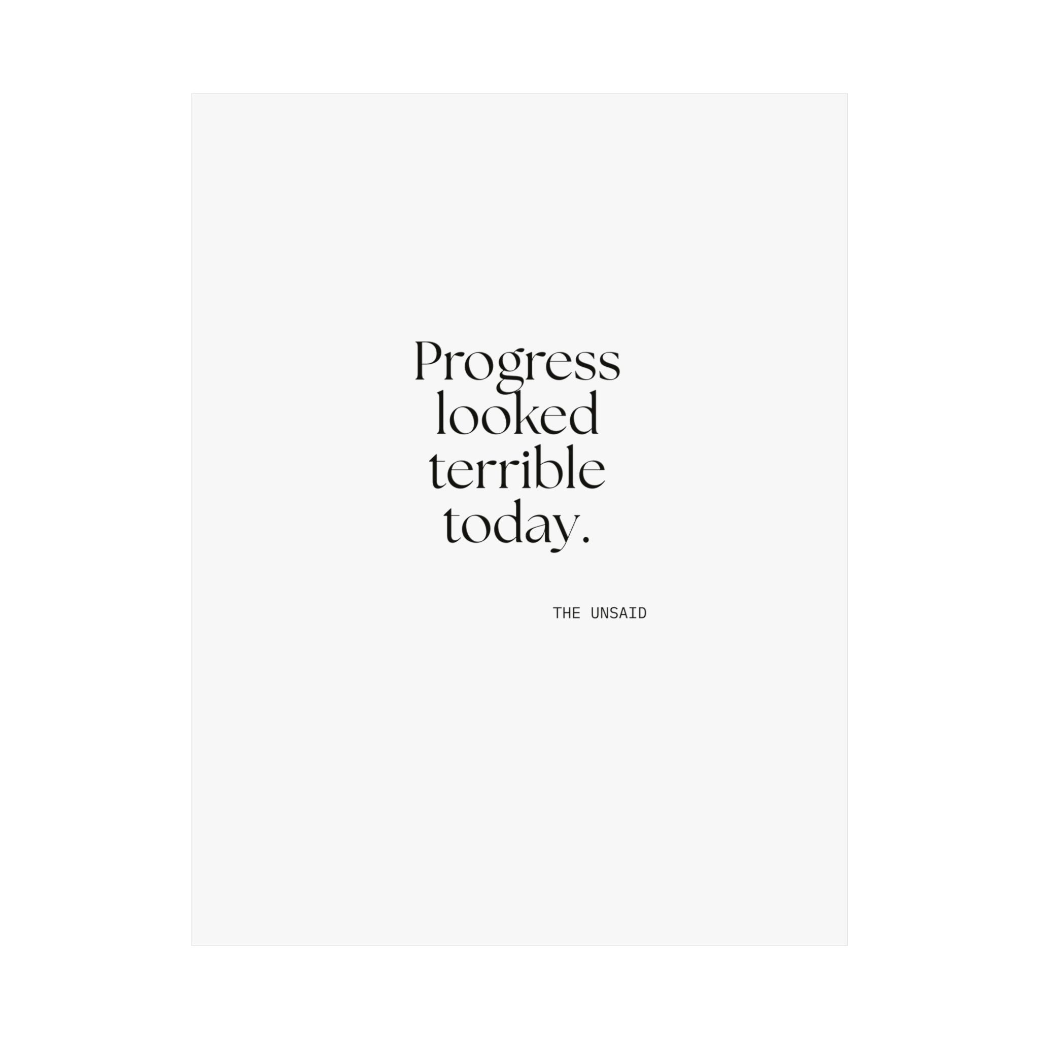 Progress looked terrible today - Poster - Dry Humor