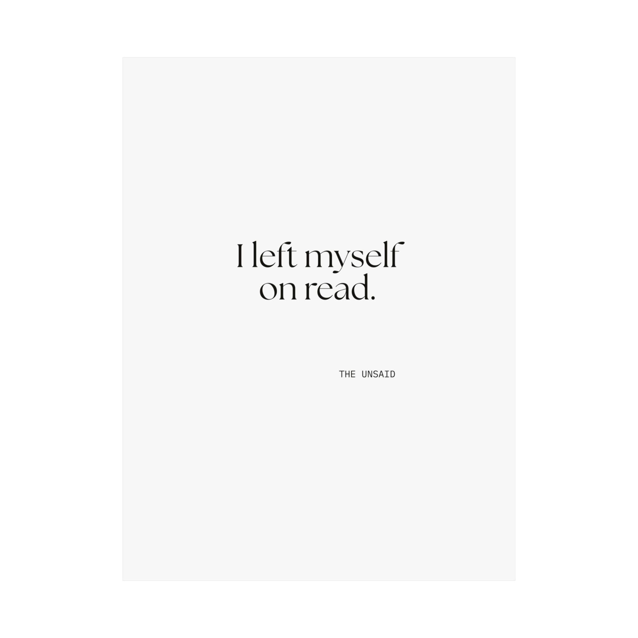 I left myself on read - Poster - For Overthinkers