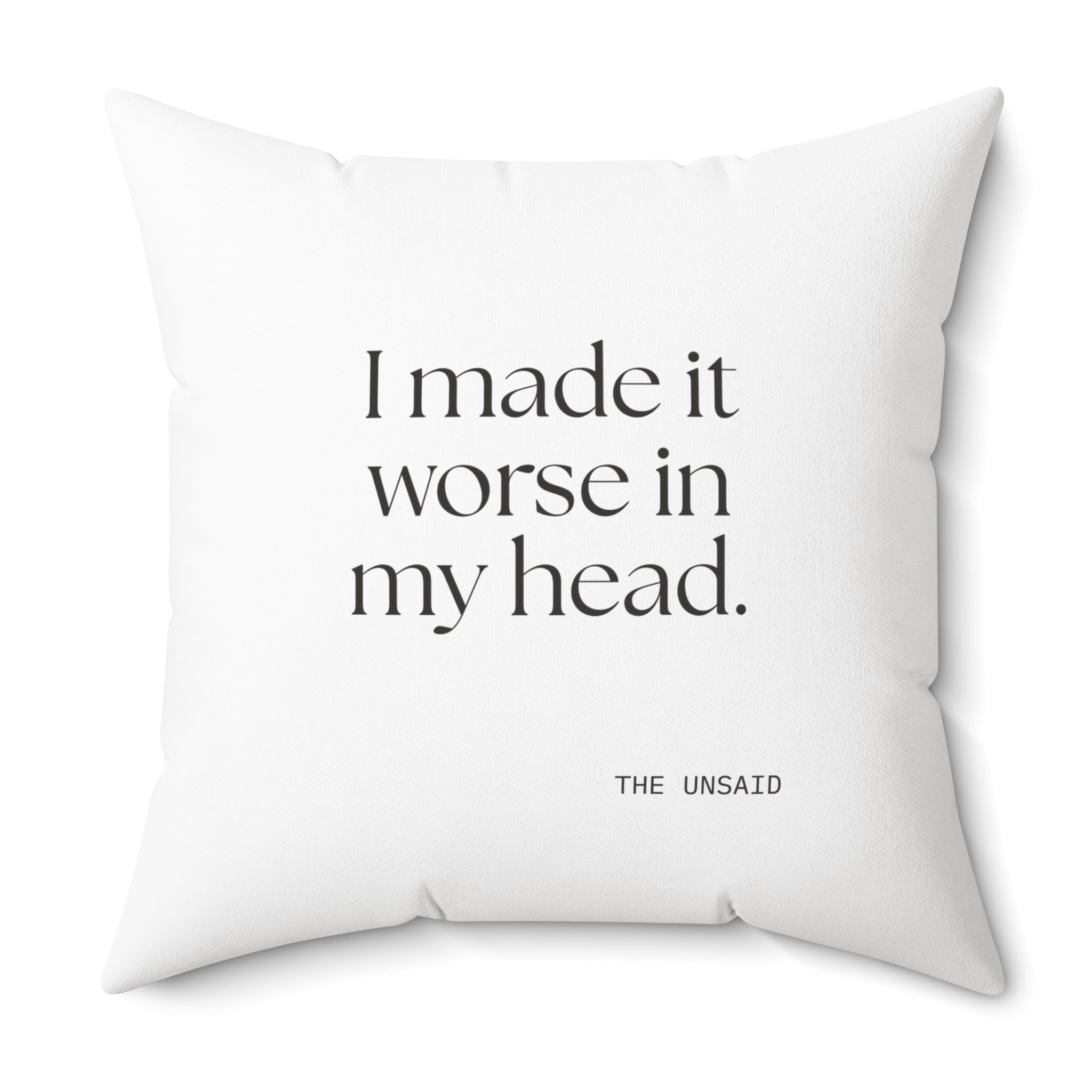 I made it worse in my head - Throw Pillow - For Overthinkers