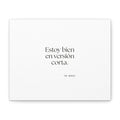Estoy bien en versión corta - Canvas Print - En Español