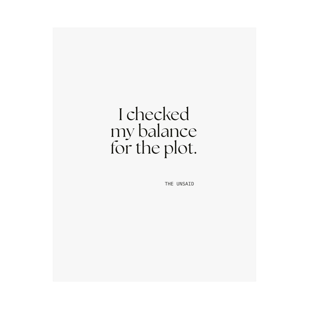 I checked my balance for the plot - Poster - Dry Humor