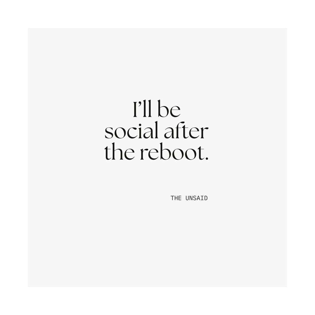 I’ll be social after the reboot - Poster - For Introverts