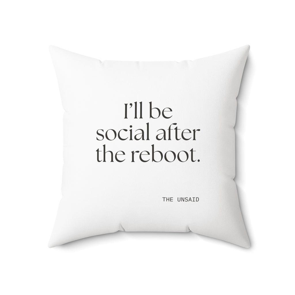 I’ll be social after the reboot - Throw Pillow - For Introverts