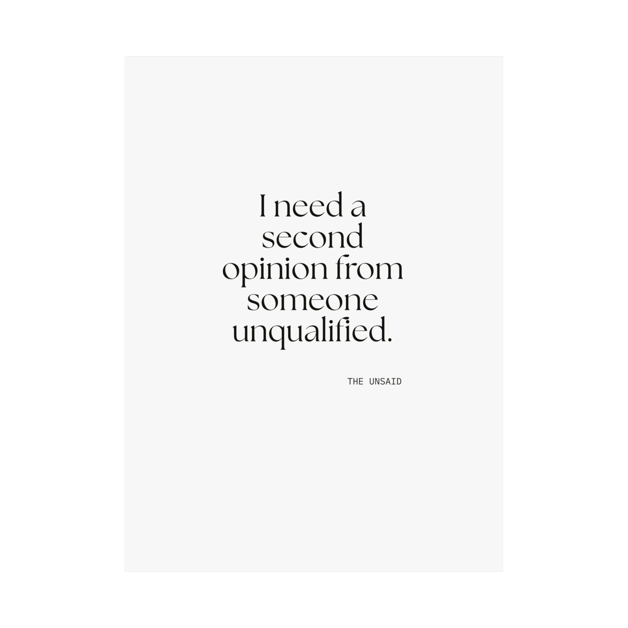 I need a second opinion from someone unqualified - Poster - For Overthinkers