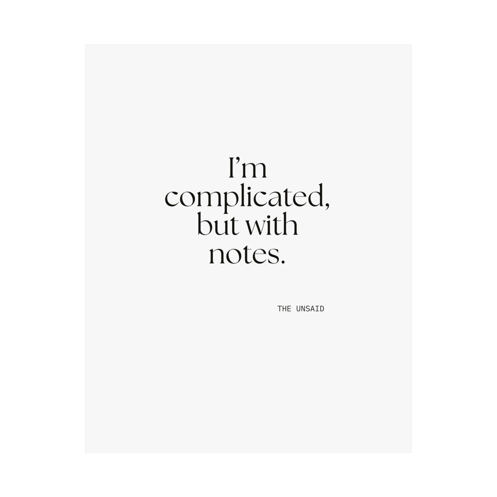 I’m complicated, but with notes - Poster - Dry Humor