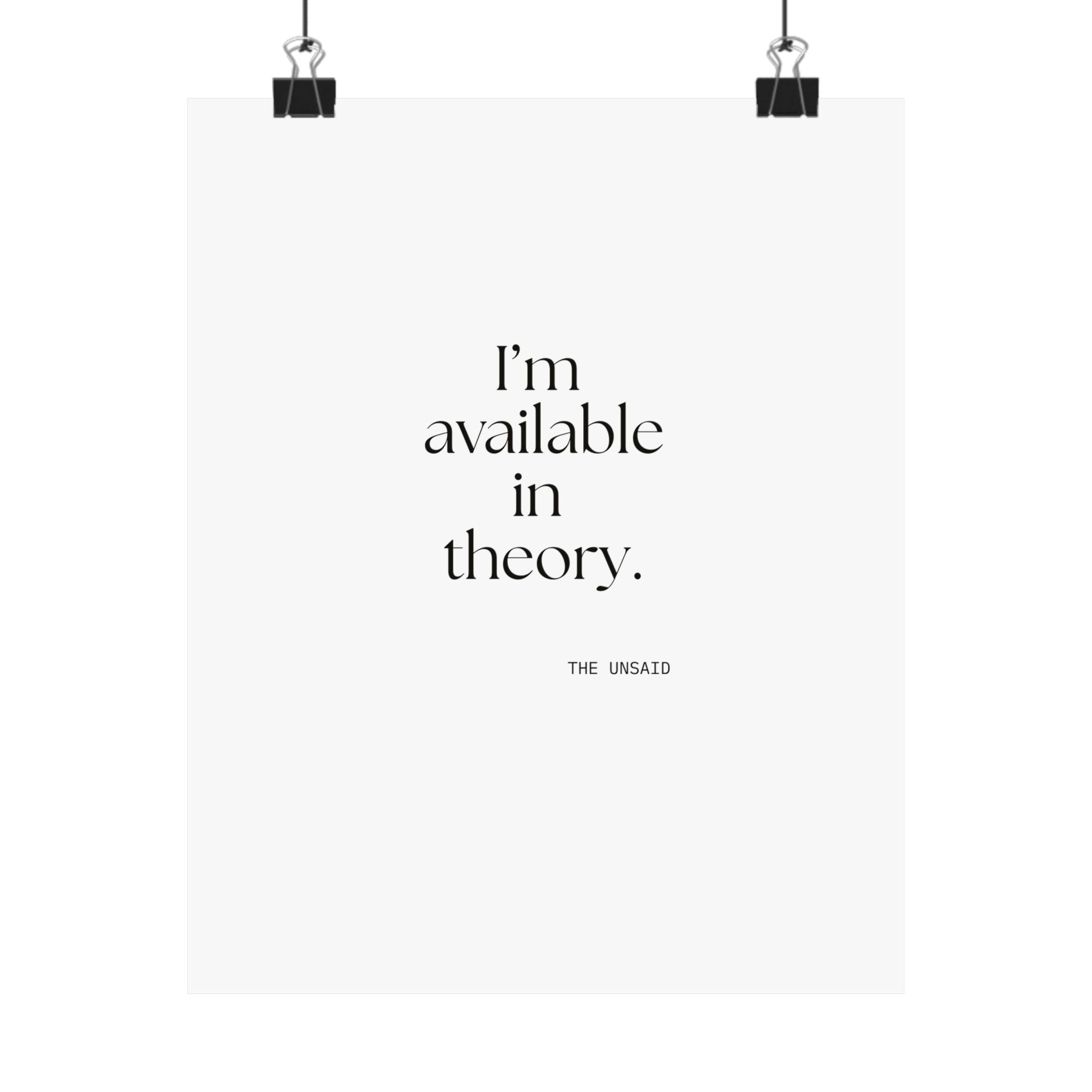 I’m available in theory - Poster - For Tired Days