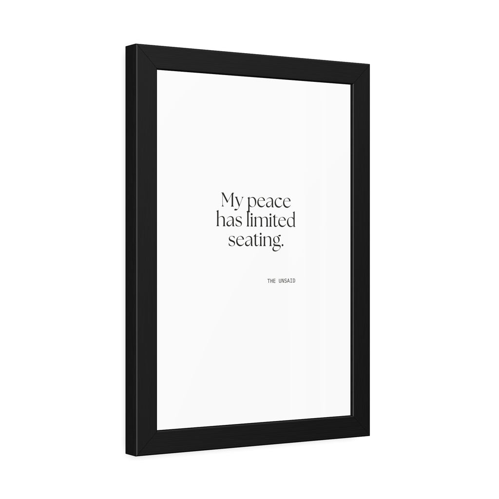 My peace has limited seating - Framed Print - For Introverts