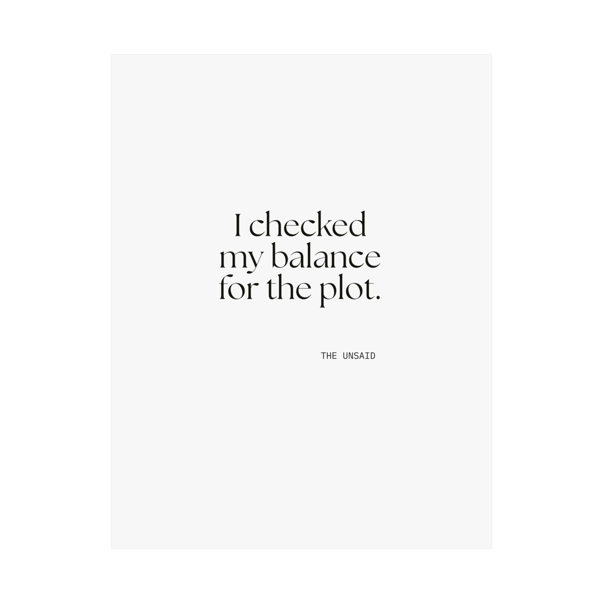I checked my balance for the plot - Poster - Dry Humor