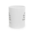 I have thoughts. None are brand safe - Coffee Mug - Dry Humor
