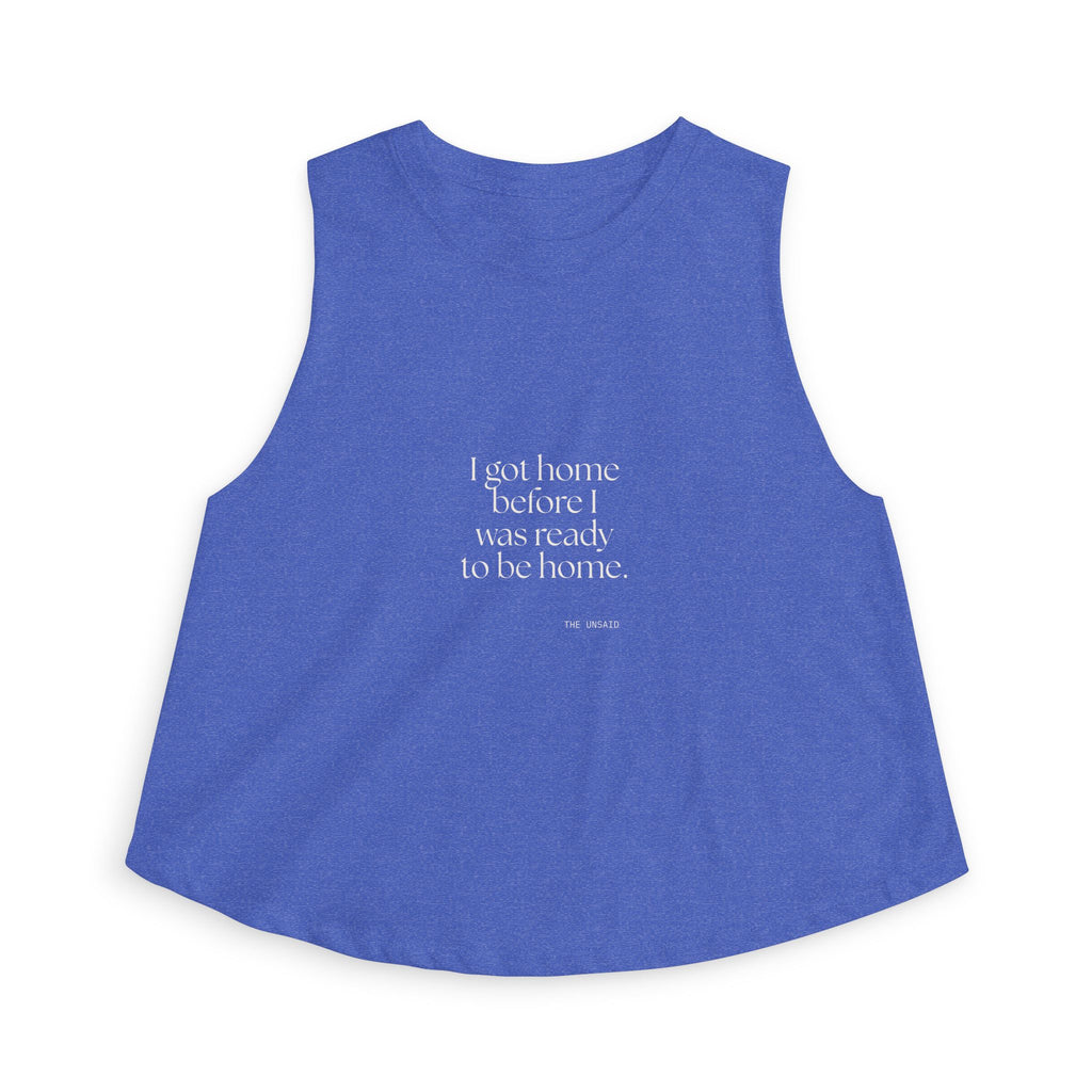I got home before I was ready to be home - Crop Top - For Quiet Minds
