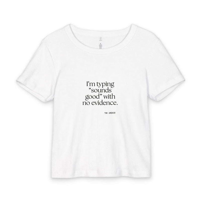 Baby Tee — I’m typing “sounds good” with no evidence.