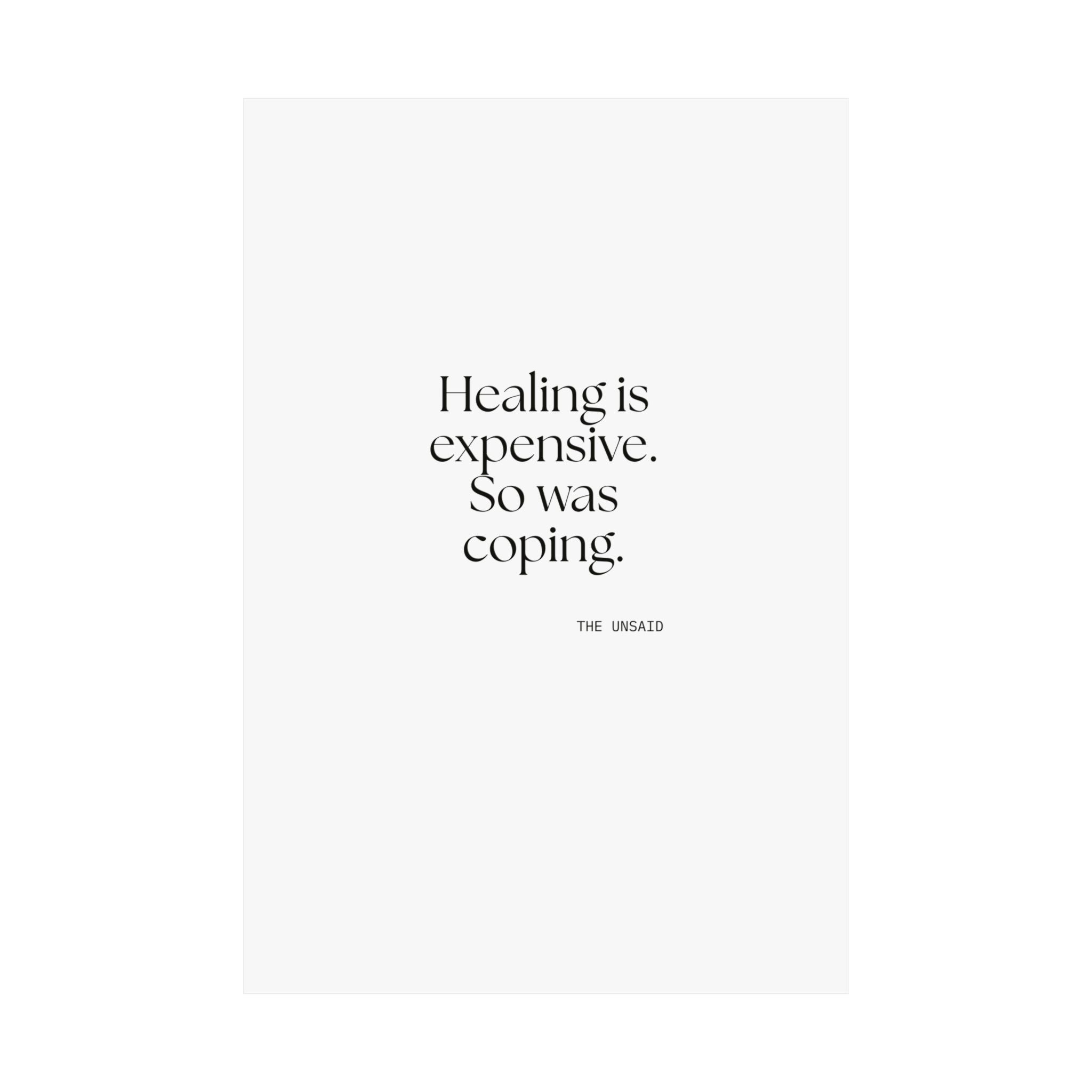 Healing is expensive. So was coping - Poster - Dry Humor