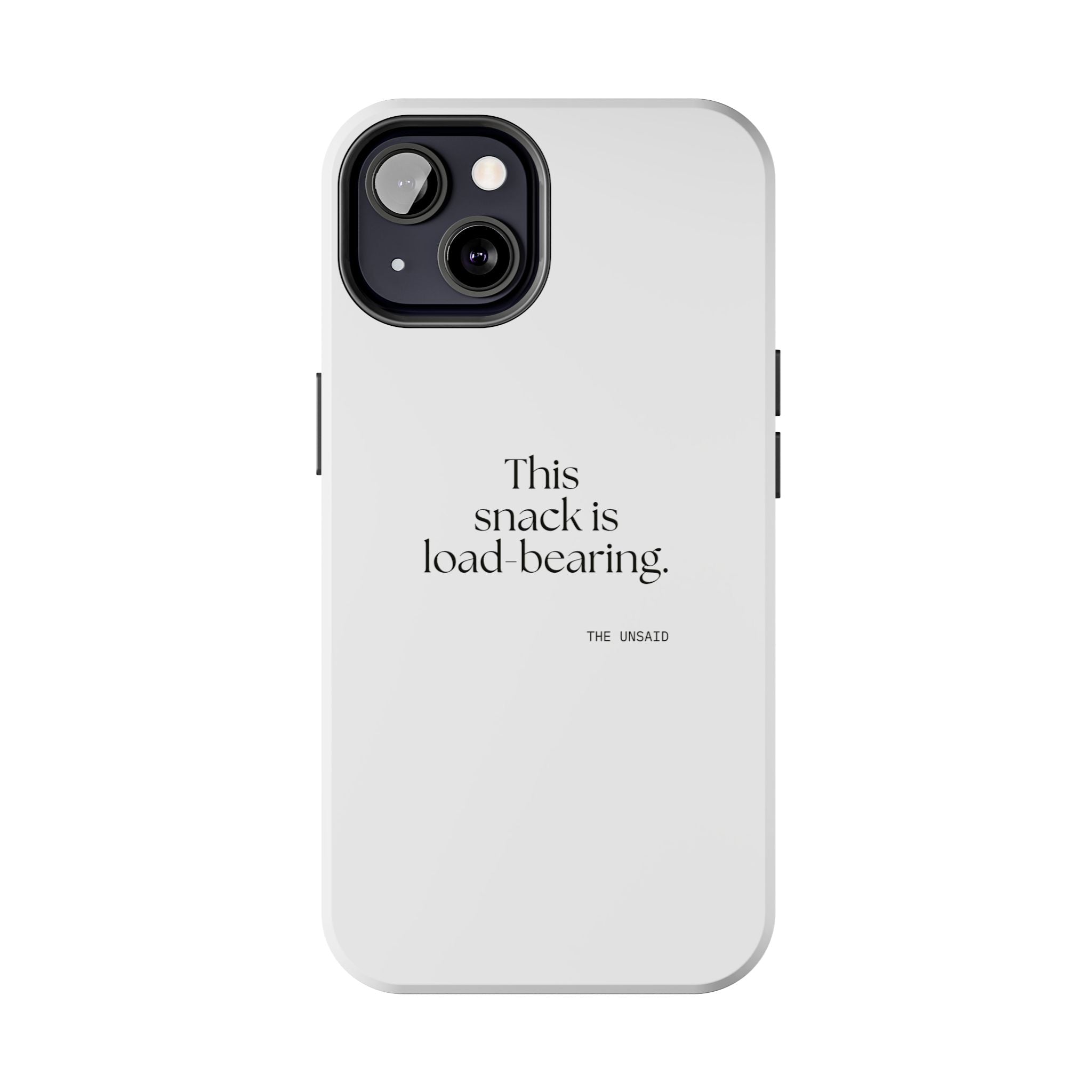 This snack is load-bearing - Tough Phone Case - Dry Humor