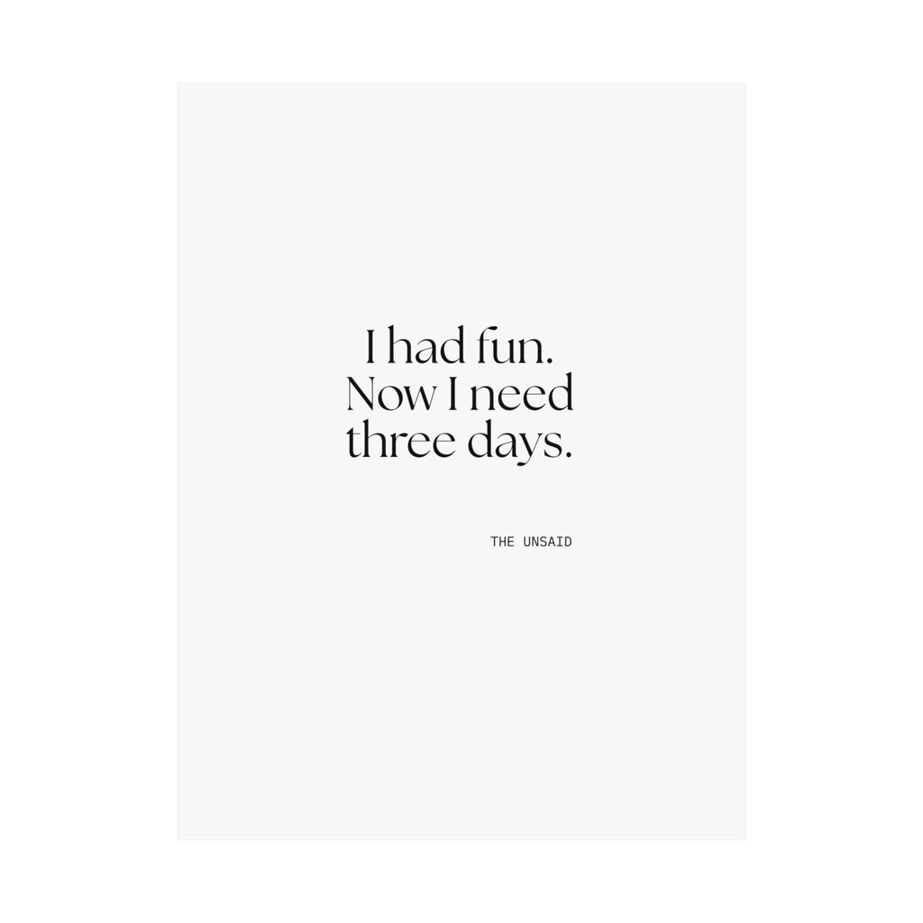 I had fun. Now I need three days - Poster - For Introverts