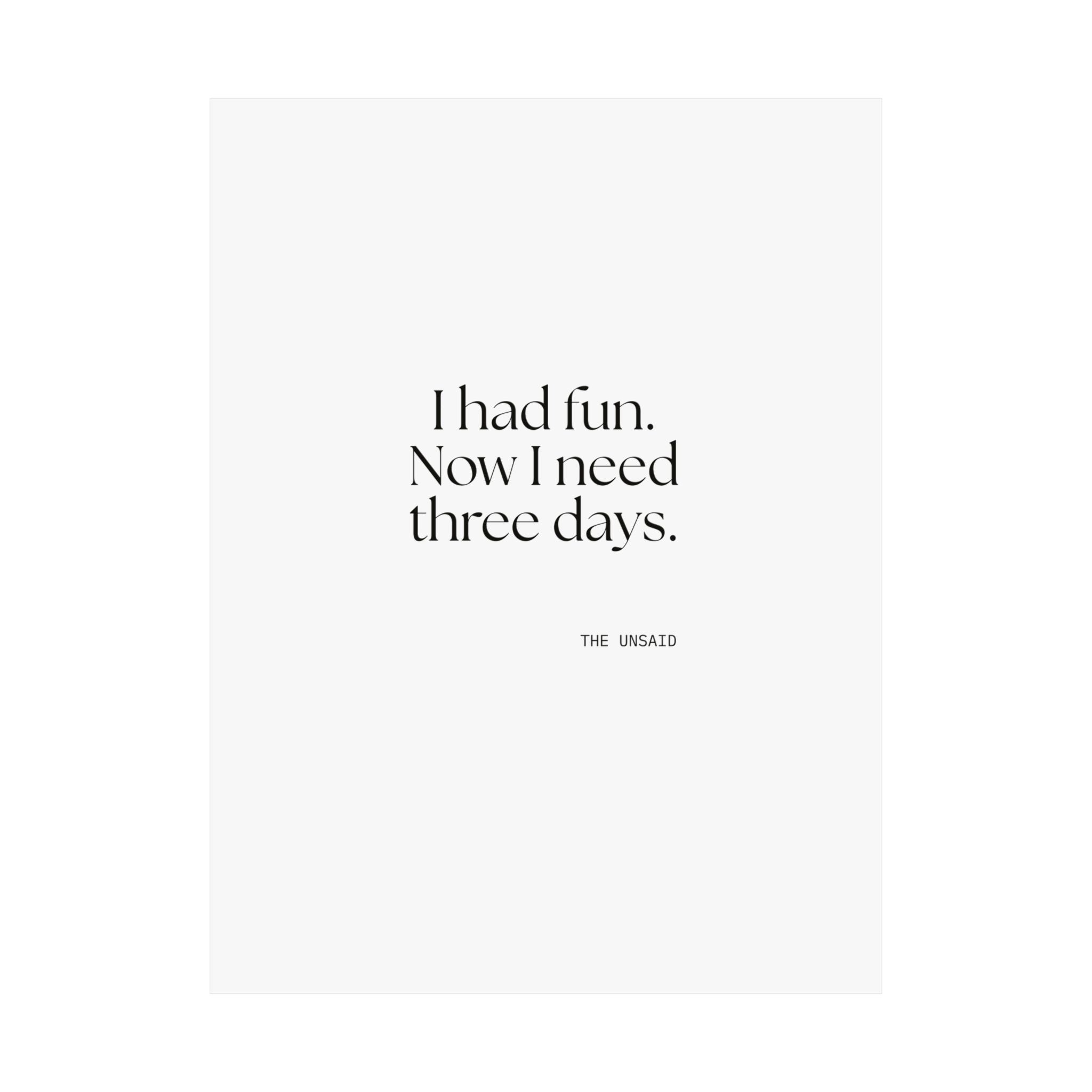 I had fun. Now I need three days - Poster - For Introverts