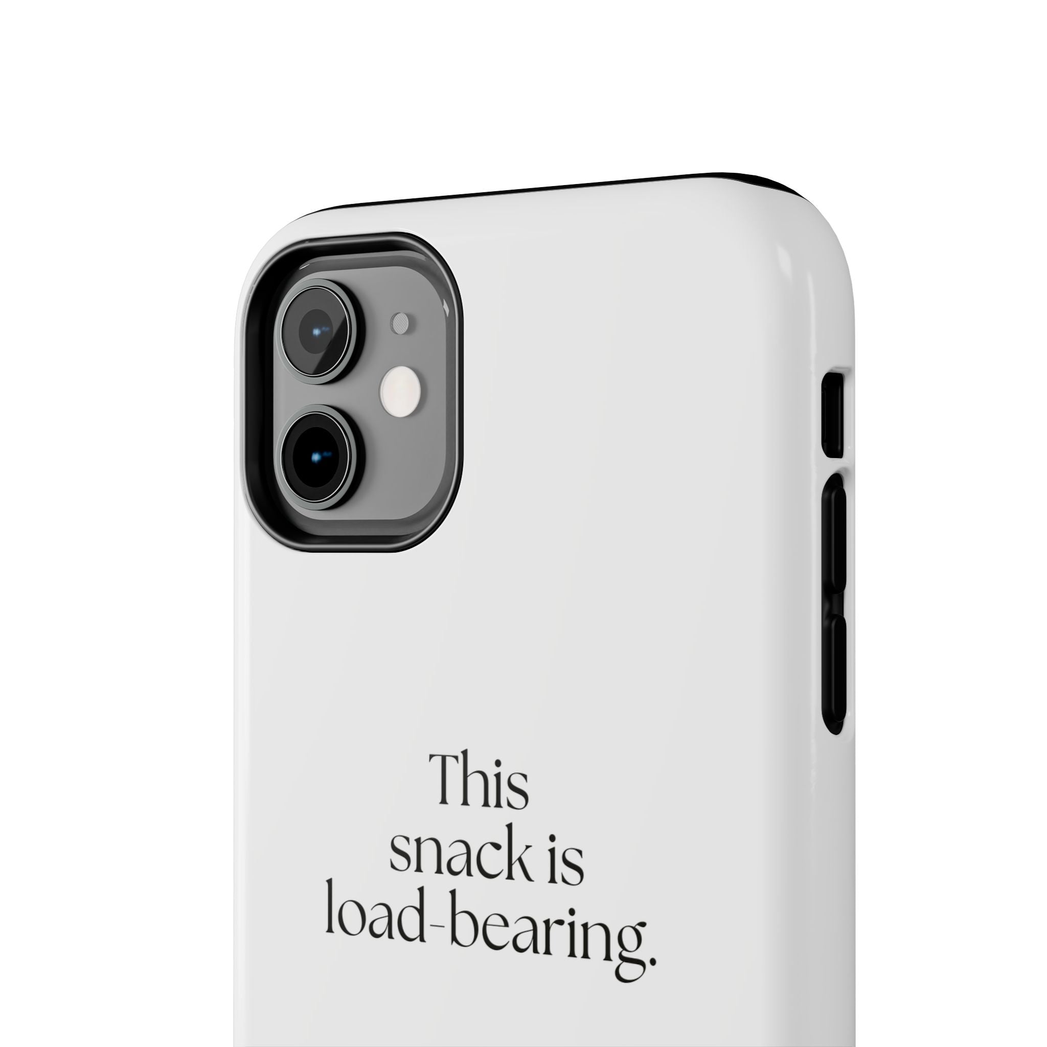 This snack is load-bearing - Tough Phone Case - Dry Humor